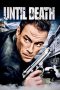 Until Death (2007) Until Death (2007)
