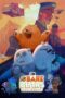 We Bare Bears: The Movie (2020) We Bare Bears: The Movie (2020)