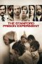 The Stanford Prison Experiment (2015) The Stanford Prison Experiment (2015)