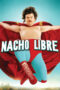 Nacho Libre (2006) Nacho Libre (2006)