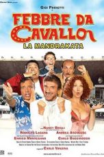 Horse Fever: The Mandrake Sting (2002)