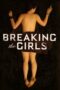 Breaking the Girls (2013) Breaking the Girls (2013)