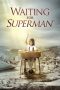 Waiting for “Superman” (2010) Waiting for “Superman” (2010)