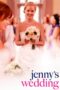 Jenny’s Wedding (2015) Jenny’s Wedding (2015)