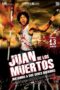 Juan of the Dead (2011) Juan of the Dead (2011)