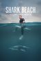 Shark Beach with Chris Hemsworth (2021) Shark Beach with Chris Hemsworth (2021)