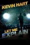 Kevin Hart: Let Me Explain (2013) Kevin Hart: Let Me Explain (2013)