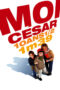 I, Cesar (2003) I, Cesar (2003)