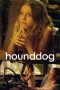 Hounddog (2007) Hounddog (2007)