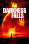 Darkness Falls (2003) Darkness Falls (2003)