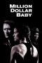 Million Dollar Baby (2004) Million Dollar Baby (2004)