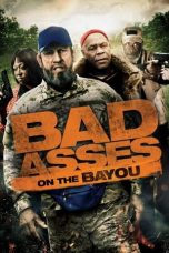 Bad Asses on the Bayou (2015)