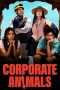 Corporate Animals (2019) Corporate Animals (2019)