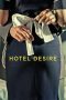 Hotel Desire (2011) Hotel Desire (2011)