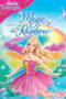 Barbie Fairytopia: Magic of the Rainbow (2007) Barbie Fairytopia: Magic of the Rainbow (2007)