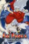 Inuyasha the Movie 3: Swords of an Honorable Ruler (2003) Inuyasha the Movie 3: Swords of an Honorable Ruler (2003)