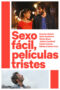 Easy Sex, Sad Movies (2014) Easy Sex, Sad Movies (2014)