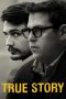True Story (2015) True Story (2015)