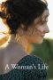 A Woman’s Life (2016) A Woman’s Life (2016)