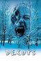 Decoys (2004) Decoys (2004)