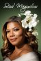Steel Magnolias (2012) Steel Magnolias (2012)