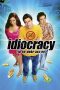 Idiocracy (2006) Idiocracy (2006)