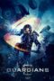Guardians (2017) Guardians (2017)