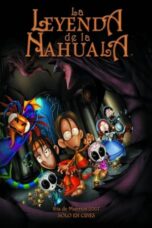 The Legend of the Nahuala (2007)
