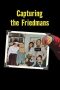 Capturing the Friedmans (2003) Capturing the Friedmans (2003)