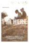 I’m Here (2010) I’m Here (2010)