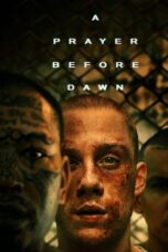 A Prayer Before Dawn (2018)