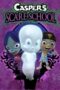 Casper’s Scare School (2006) Casper’s Scare School (2006)
