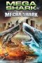 Mega Shark vs. Mecha Shark (2014) Mega Shark vs. Mecha Shark (2014)