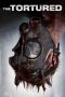 The Tortured (2010) The Tortured (2010)