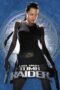 Lara Croft: Tomb Raider (2001) Lara Croft: Tomb Raider (2001)