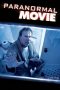 Paranormal Movie (2013) Paranormal Movie (2013)