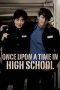 Once Upon a Time in High School (2004) Once Upon a Time in High School (2004)