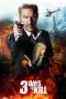 3 Days to Kill (2014) 3 Days to Kill (2014)