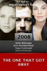 The One That Got Away (2008)