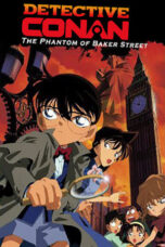Detective Conan: The Phantom of Baker Street (2002)