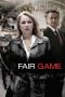 Fair Game (2010) Fair Game (2010)