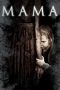 Mama (2013) Mama (2013)