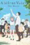 A Silent Voice: The Movie (2016) A Silent Voice: The Movie (2016)