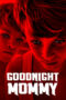 Goodnight Mommy (2014) Goodnight Mommy (2014)