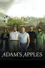 Adam’s Apples (2005)