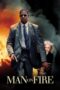 Man on Fire (2004) Man on Fire (2004)