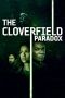 The Cloverfield Paradox (2018) The Cloverfield Paradox (2018)