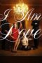 I Am Love (2009) I Am Love (2009)