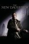 The New Daughter (2009) The New Daughter (2009)
