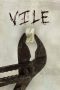 Vile (2011) Vile (2011)